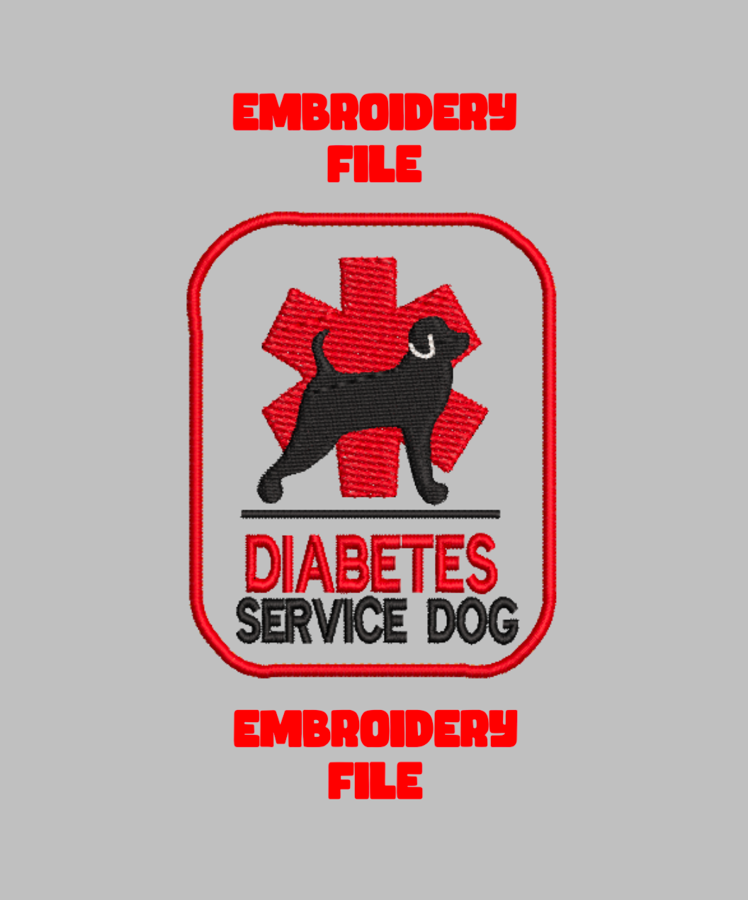 "Diabetes Service Dog" patch Embroidery file (Digital Only)