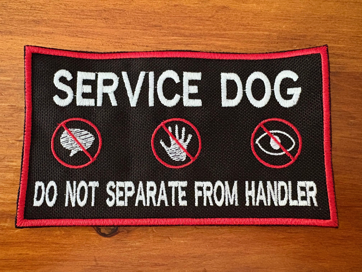 Service Dog Do Not Separate from Handler Patch | 6” x 3.5” High-Visibility Velcro ID
