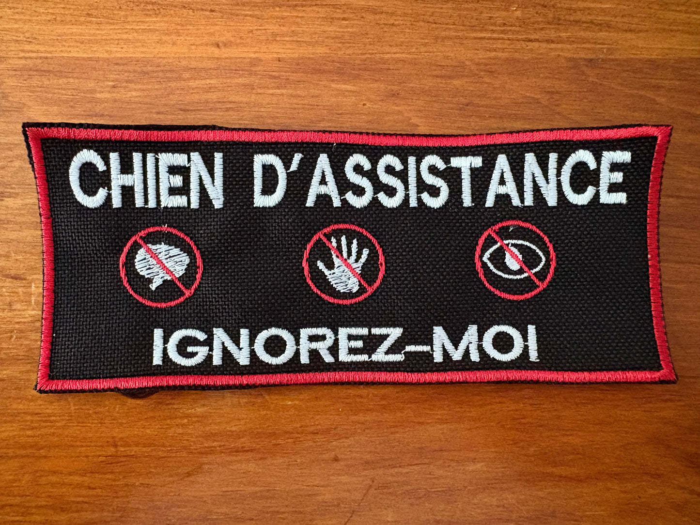 Écusson CHIEN D’ASSISTANCE IGNOREZ-MOI | 6” x 2.5” | Velcro