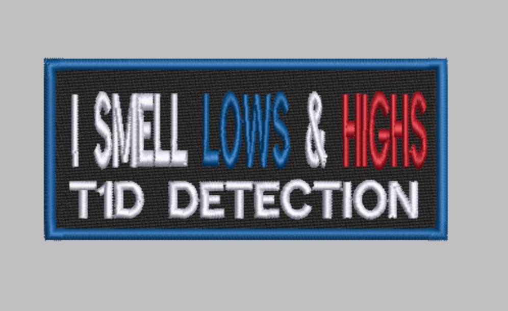 "I Smell Lows & Highs" T1D Detection Patch Embroidery Design – DIGITAL DOWNLOAD