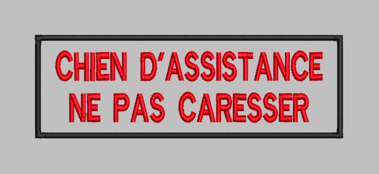 Fichier de Broderie "CHIEN D'ASSISTANCE NE PAS CARESSER" (Numérique uniquement)