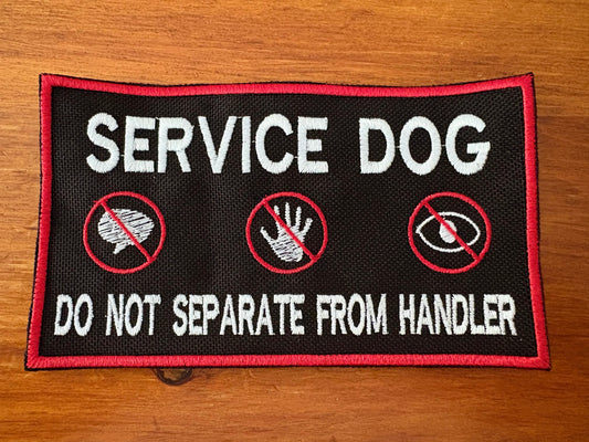 Service Dog Do Not Separate from Handler Patch | 6” x 3.5” High-Visibility Velcro ID