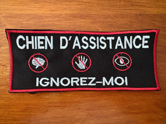 Écusson CHIEN D’ASSISTANCE IGNOREZ-MOI | 6” x 2.5” | Velcro