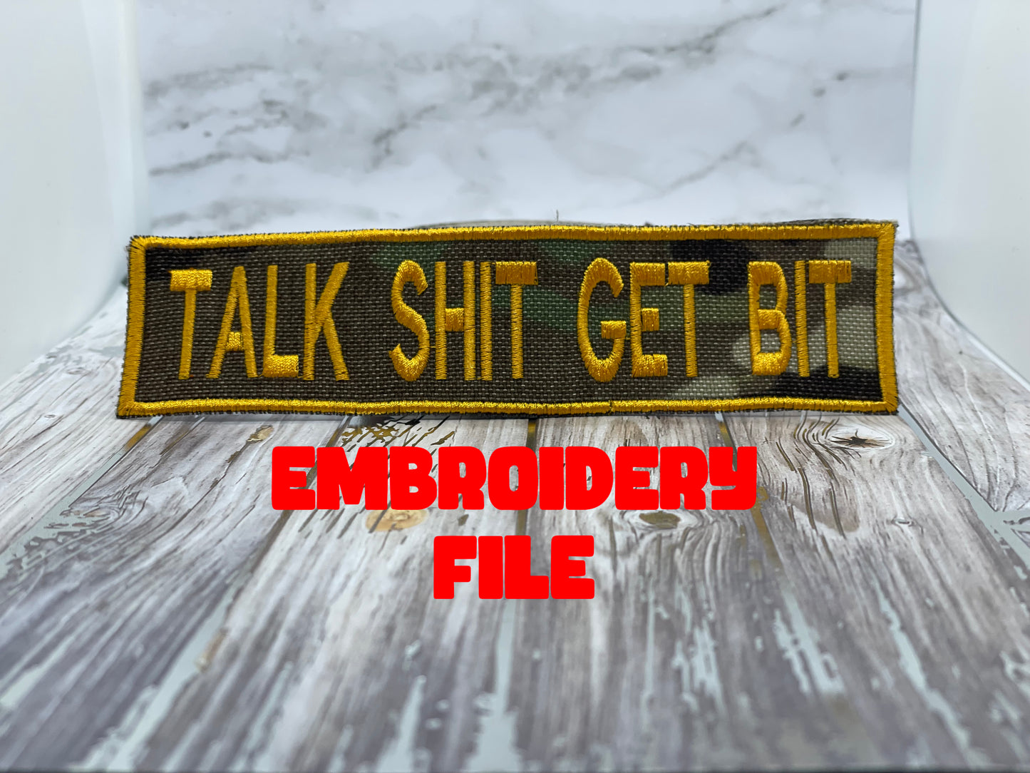 "Talk Shit Get Bit"  patch Embroidery file (Digital Only)