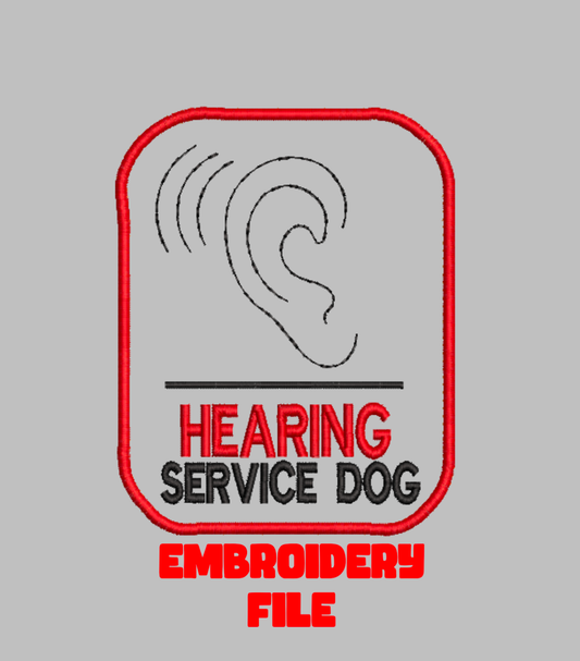 "Hearing Service Dog" with ear  patch Embroidery file (Digital Only)
