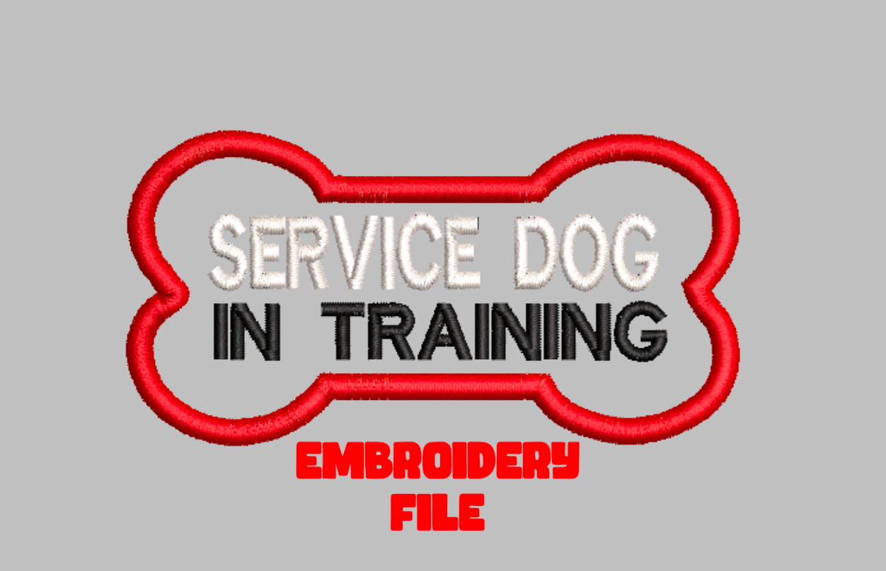 "Service Dog In Training Bone"  patch Embroidery file (Digital Only)