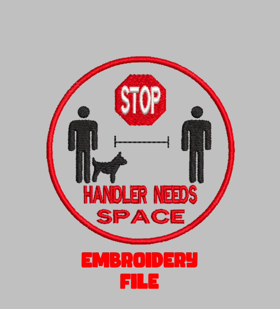 "Stop Handler Needs Space"  patch Embroidery file (Digital Only)