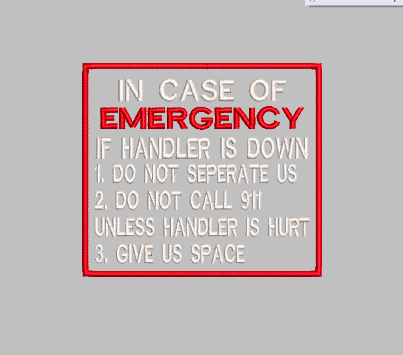 IN CASE OF EMERGENCY EMBROIDERY FILE